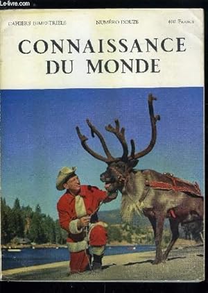 Seller image for CONNAISSANCE DU MONDE N 12 - Les manchots empereurs de la Terre Adlie par Jean Rivolier, O Me Shan, montagne sacre de la Chine par Andr Migot, Indiens du Nouveau-Mexique par Jean Cazeneuve, Bolivie par Cinthia Fain, The Night before the Christmas for sale by Le-Livre