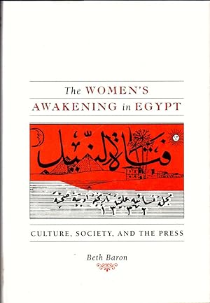 Bild des Verkufers fr The Women's Awakening in Egypt: Culture, Society, and the Press zum Verkauf von Kenneth Mallory Bookseller ABAA