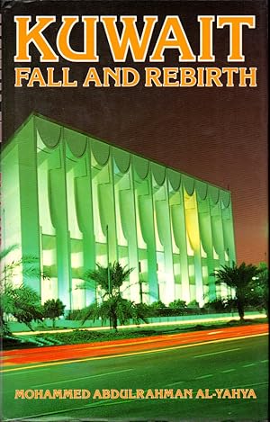 Bild des Verkufers fr Kuwait: Fall and Rebirth zum Verkauf von Kenneth Mallory Bookseller ABAA