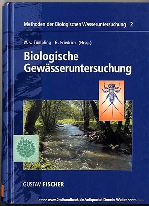 Bild des Verkufers fr Biologische Gewsseruntersuchung : mit 47 Tabellen zum Verkauf von Dennis Wolter