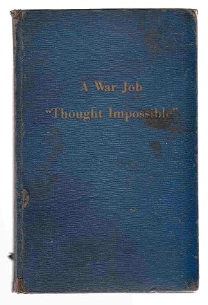 Image du vendeur pour A War Job "Thought Impossible" mis en vente par Riverwash Books (IOBA)