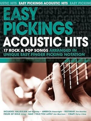 Bild des Verkufers fr Easy Pickings - Acoustic Hits:for guitar in tablature (with text) zum Verkauf von AHA-BUCH GmbH