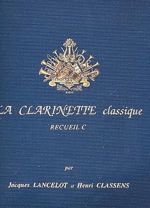 Seller image for La Clarinette classique vol.CPices pour clarinette et piano for sale by AHA-BUCH GmbH