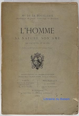 Seller image for L'homme Sa nature, son me ses facults et sa fin d'aprs le doctrine de Saint Thomas d'Aquin for sale by Librairie du Bassin