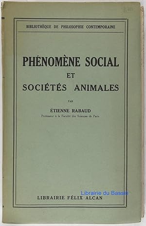 Image du vendeur pour Phnomne social et socits animales mis en vente par Librairie du Bassin