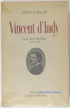 Immagine del venditore per Vincent d'Indy La jeunesse (1851-1886) venduto da Librairie du Bassin