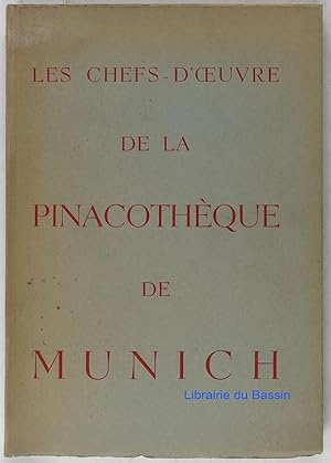 Image du vendeur pour Les chefs-d'oeuvre de la Pinacothque de Munich mis en vente par Librairie du Bassin