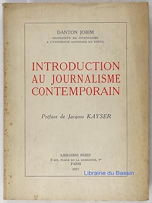 Image du vendeur pour Introduction au journalisme contemporain mis en vente par Librairie du Bassin