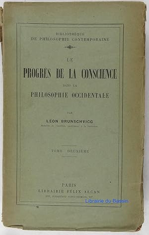 Le progrès de la conscience dans la philosophie occidentale Tome Deuxième