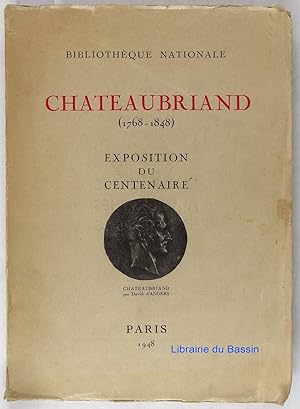 Chateaubriand (1768-1848) Exposition du Centenaire