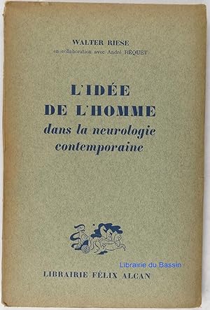 L'idée de l'homme dans la neurologie contemporaine