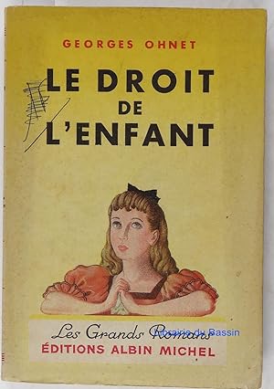Imagen del vendedor de Le droit de l'enfant a la venta por Librairie du Bassin