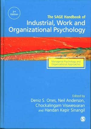Bild des Verkufers fr Sage Handbook of Industrial, Work and Organizational Psychology : Managerial Psychology and Organizational Approaches zum Verkauf von GreatBookPrices