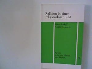 Imagen del vendedor de Religion in einer religionslosen Zeit a la venta por ANTIQUARIAT FRDEBUCH Inh.Michael Simon