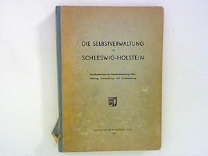 Die Selbstverwaltung in Schleswig-Holstein - Handkommentar zur Gemeindeordnung, Amtsordnung, Krei...