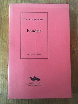 Seller image for Fondrie (Une suite mtallurgique) for sale by Librairie des Possibles