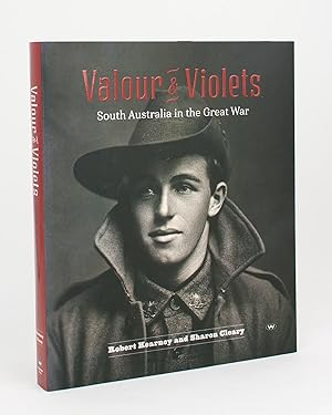 Bild des Verkufers fr Valour & Violets. South Australia in the Great War zum Verkauf von Michael Treloar Booksellers ANZAAB/ILAB