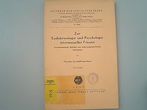 Image du vendeur pour Zur Endokrinologie und Psychologie intersexueller Frauen: Psychosomatische Beitrge zum nicht-symptomatischen Hirsutismus. Beitrge zur Sexualforschung, 27. Heft; mis en vente par Antiquariat Bookfarm