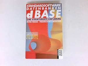 Standardsoftware, Datenbanken, dBase : eine strukturierte Einführung.