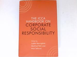 Bild des Verkufers fr The ICCA Handbook of Corporate Social Responsibility : zum Verkauf von Antiquariat Buchhandel Daniel Viertel