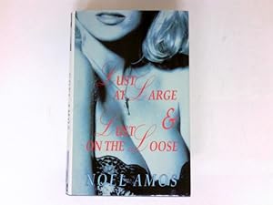 Seller image for Lust at Large & Lust on the Loose : Novels. for sale by Antiquariat Buchhandel Daniel Viertel