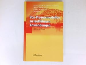 Bild des Verkufers fr Von Prozessmodellen zu lauffhigen Anwendungen : ARIS in der Praxis ; mit 6 Tabellen. zum Verkauf von Antiquariat Buchhandel Daniel Viertel