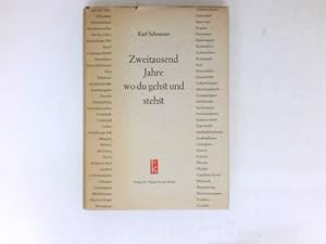 Bild des Verkufers fr Zweitausend Jahre, wo du gehst und stehst : zum Verkauf von Antiquariat Buchhandel Daniel Viertel