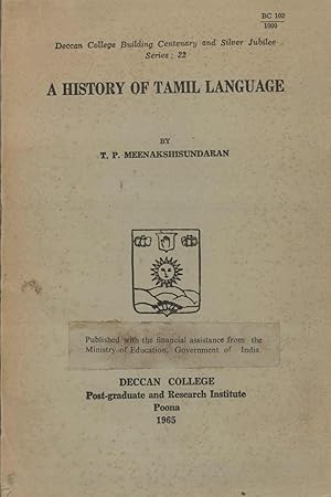Seller image for A History of Tamil Language (Deccan College Building Centenary and Silver Jubilee Series, No. 22) for sale by Masalai Press