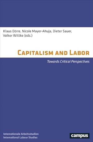 Seller image for Capitalism and Labor : Towards Critical Perspectives for sale by GreatBookPrices