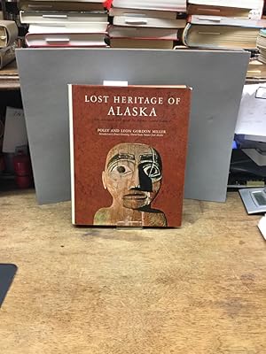 Seller image for Lost Heritage of Alaska. The Adventures and Art of the Alaskan Coastal Indians. for sale by Kepler-Buchversand Huong Bach