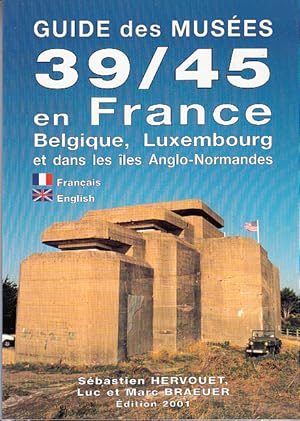 Immagine del venditore per Guide des musees 39/45 en France venduto da AMAHOFF- Bookstores