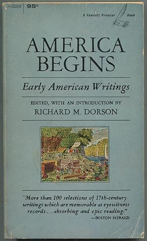 Bild des Verkufers fr America Begins: Early American Writings zum Verkauf von Between the Covers-Rare Books, Inc. ABAA