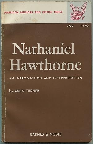 Seller image for Nathaniel Hawthorne: An Introduction and Interpretation (American Authors and Critics Series) for sale by Between the Covers-Rare Books, Inc. ABAA