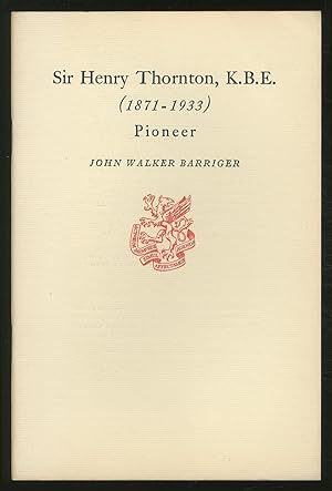 Seller image for Sir Henry Thornton, K.B.E. (1871-1933) Pioneer for sale by Between the Covers-Rare Books, Inc. ABAA