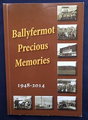 Ballyfermot Precious Memories 1948-2014