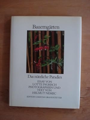 Bauerngärten - Das nützliche Paradies