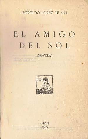 Imagen del vendedor de EL AMIGO DEL SOL. Novela a la venta por Librera Torren de Rueda