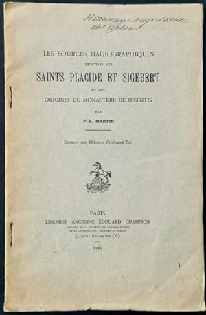 Les sources hagiographiques relatives aux saints Placide et Sigebert et aux origines du monastère...