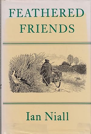 Seller image for FEATHERED FRIENDS. By Ian Niall. for sale by Coch-y-Bonddu Books Ltd