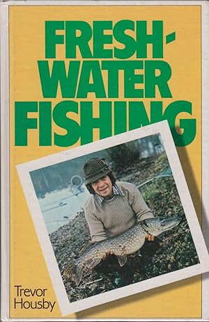 Seller image for FRESHWATER FISHING. By Trevor Housby. for sale by Coch-y-Bonddu Books Ltd