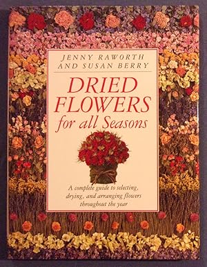 Image du vendeur pour Dried Flowers for All Seasons mis en vente par Book Nook