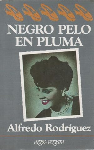 Imagen del vendedor de Negro pelo en pluma a la venta por Librera Reencuentro