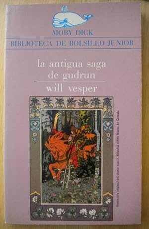 Imagen del vendedor de La antigua saga de Gudrum. Traduccin de Marcel Plans. Ilustraciones de Hans Krieg a la venta por Librera Reencuentro