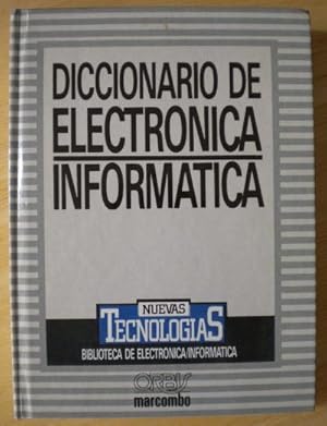 Image du vendeur pour Diccionario de Electrnica/Informtica mis en vente par Librera Reencuentro