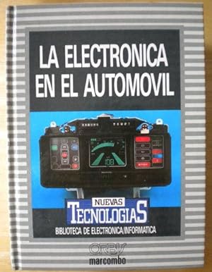 Imagen del vendedor de La electrnica en el automvil. Direccin tcnica: Jos Mompin Poblet a la venta por Librera Reencuentro