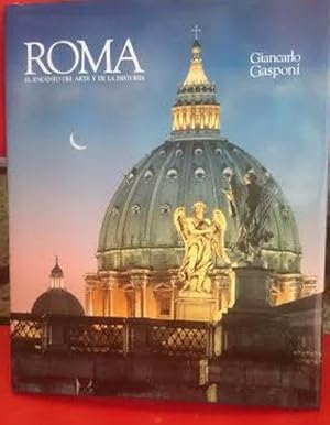 Imagen del vendedor de ROMA. El encanto del arte y de la historia. Colaboracin artstica: Rouhyeh Avaregan. Texto: Glauco Cartocci. Traduccin: a la venta por Librera Reencuentro