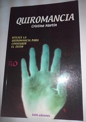 Seller image for Quiromancia. Utilice la quiromancia para conseguir el xito for sale by Librera Reencuentro