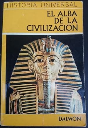 Imagen del vendedor de EL ALBA DE LA CIVILIZACION. La prehistoria y el despertar de los pueblos. Traductor: T. Riao a la venta por Librera Reencuentro