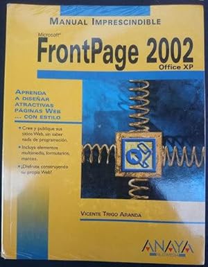 Imagen del vendedor de Manual imprescindible de FrontPage 2002. Office XP a la venta por Librera Reencuentro