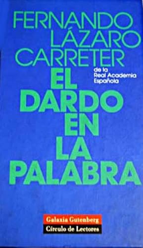 Imagen del vendedor de El dardo en la palabra. Premio Don Juan de Borbn al libro del ao a la venta por Librera Reencuentro